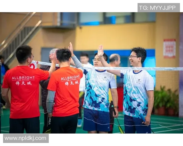南京羽毛球队灵活性创新高引发关注羽毛球运动新风潮