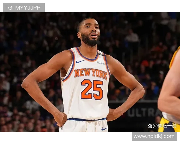 米卡尔布里奇斯：从潜力新星到NBA明星的成长之路