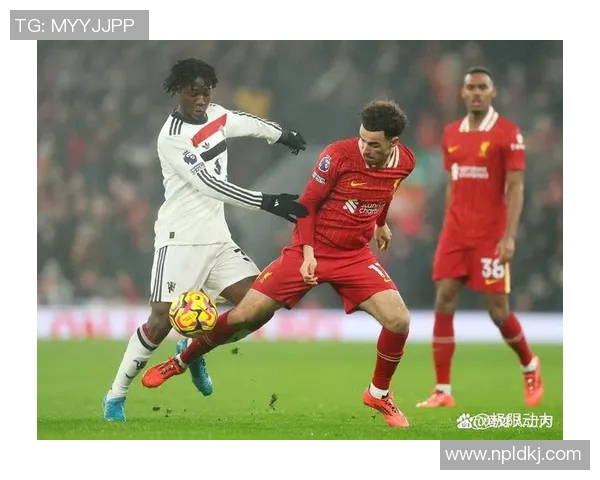 利物浦与贺芬咸激战正酣比分悬念引人关注